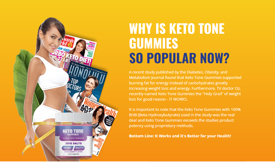 Keto Tone Gummies so popular